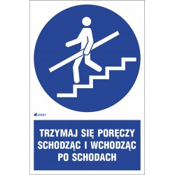 Trzymaj się poręczy schodząc i wchodząc po schodach